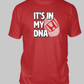 Its In My DNA - Honda T-shirt